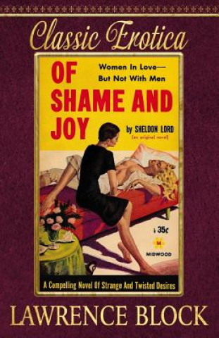 Kniha Of Shame and Joy Lawrence Block