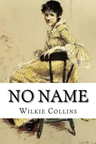 Książka No Name Wilkie Collins