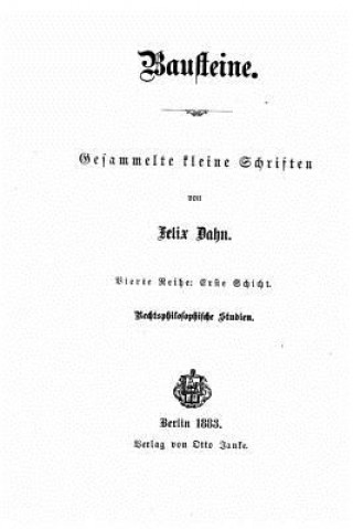Kniha Bausteine Gesammelte Kleine Schriften Felix Dahn