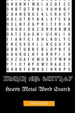 Carte Search and Destroy Word Search: Heavy Metal Word Search Dan Steed