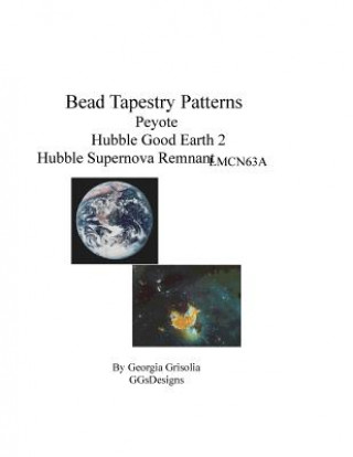 Kniha Bead Tapestry Patterns Peyote Hubble Good Earth 2 Hubble Supernova Remnant LMCN63A Georgia Grisolia