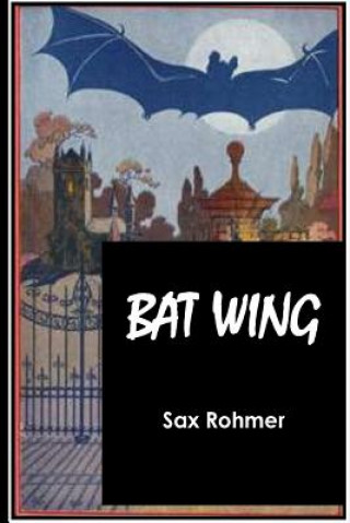 Livre Bat Wing Sax Rohmer