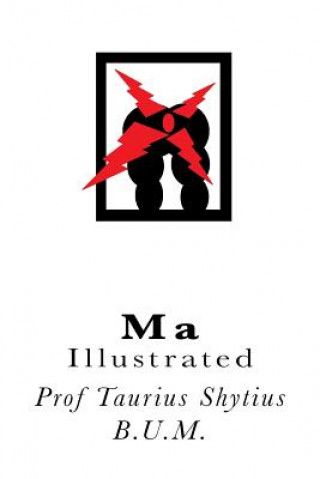 Knjiga Ma: Illustrated Taurius Shytius