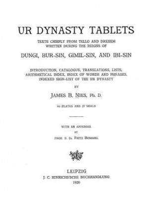 Kniha Ur Dynasty Tablets James B Nies Ph D