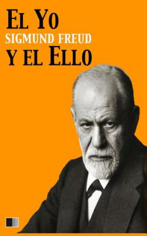 Книга El Yo y el Ello Sigmund Freud