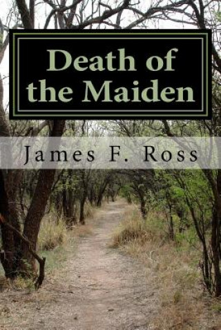 Knjiga Death of the Maiden James F Ross