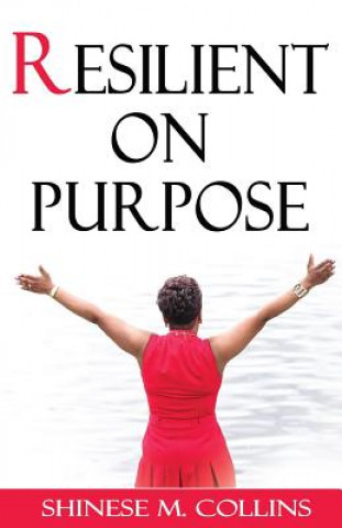 Book Resilient on Purpose Shinese M Collins