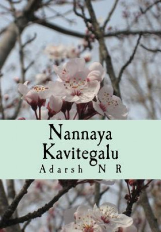 Könyv Nannaya Kavitegalu Adarsh N R MR