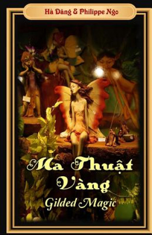Carte Gilded Magic: Ma Thuat Vang Ha Dang