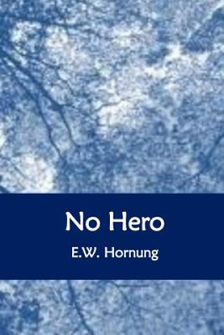 Carte No Hero E W Hornung