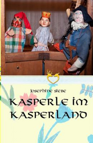 Carte Kasperle im Kasperland Josephine Siebe