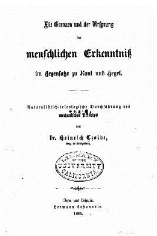 Knjiga Die grenzen und der ursprung der menschlichen erkenntnik Heinrich Czolbe