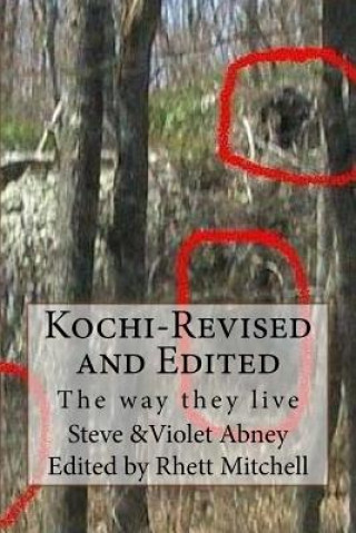 Kniha Kochi-Revised and Edited: The way they live MR Steve a Abney