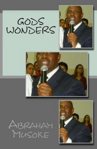 Knjiga Gods Wonders Abraham Musoke