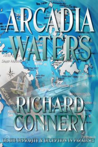 Knjiga Arcadia Waters Richard Connery