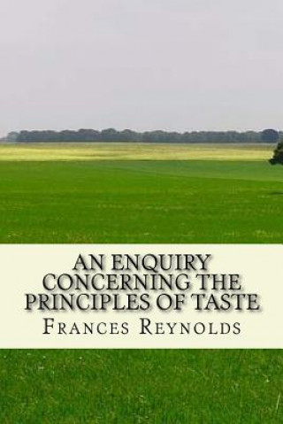 Könyv An enquiry Concerning the principles of taste: and others Frances Reynolds