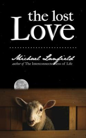 Carte Lost Love Michael Lanfield