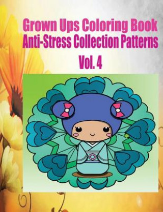 Carte Grown Ups Coloring Book Anti-Stress Collection Patterns Vol. 4 Marie Duke