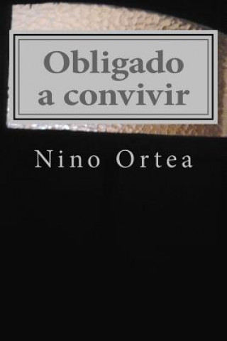 Carte Obligado a convivir Nino Ortea