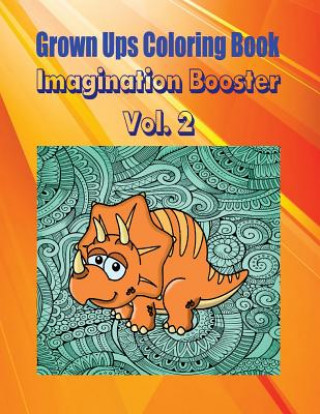 Buch Grown Ups Coloring Book Imagination Booster Vol. 2 Mandalas Miranda Gilbert