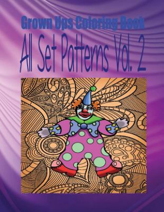 Książka Grown Ups Coloring Book All Set Patterns Vol. 2 Mandalas Audrey Barefoot