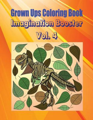 Książka Grown Ups Coloring Book Imagination Booster Vol. 4 Mandalas Miranda Gilbert