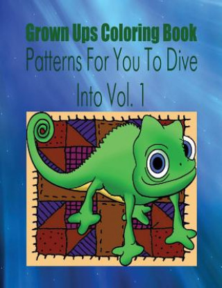 Carte Grown Ups Coloring Book Patterns For You To Dive Into Vol. 1 Mandalas Paul Siddiqui
