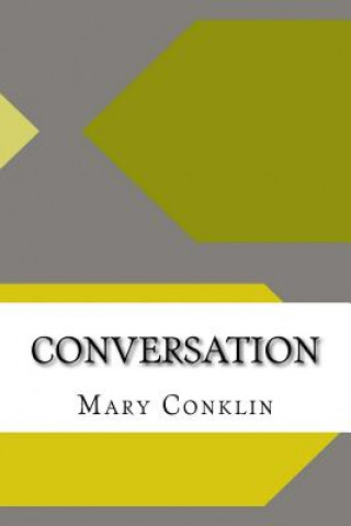 Carte Conversation Mary Greer Conklin