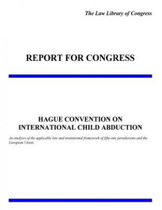 Kniha Hague Convention on International Child Abduction Law Library of Congress
