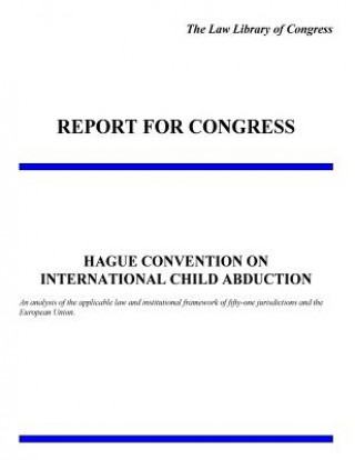 Book Hague Convention on International Child Abduction Law Library of Congress