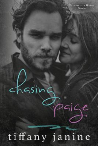 Knjiga Chasing Paige Tiffany Janine