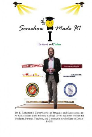 Knjiga Somehow I Made It! Dr Eric Robertson