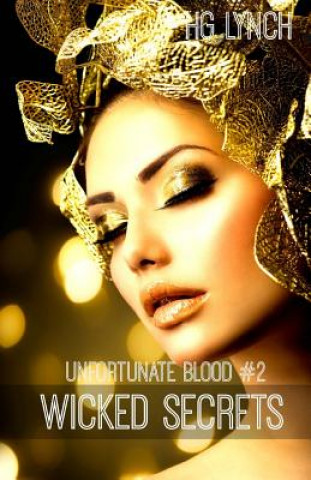 Book Wicked Secrets H G Lynch