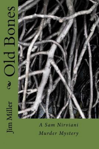 Knjiga Old Bones MR Jim Miller