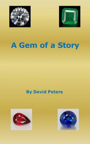 Knjiga A Gem of a Story David Peters