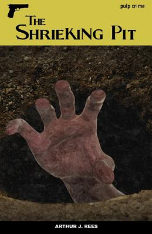 Libro The Shrieking Pit Arthur J Rees