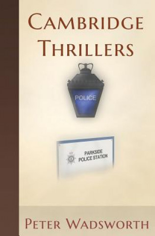 Knjiga Cambridge Thrillers MR Peter Wadsworth