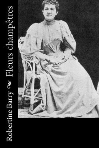 Boek Fleurs champ?tres Robertine Barry