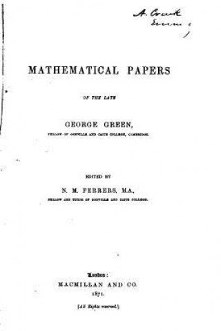Book Mathematical Papers of the Late George Green George Green
