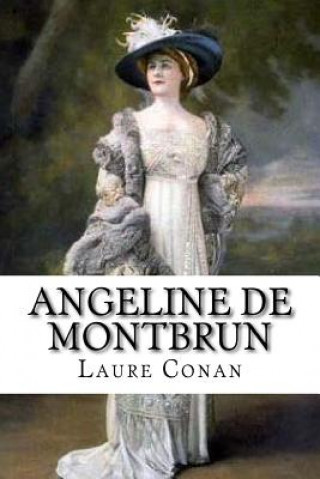 Kniha Angeline de Montbrun Laure Conan