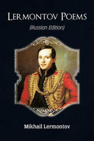 Könyv Lermontov Poems (Russian Edition) Mikhail Lermontov