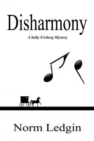 Könyv Disharmony: A Sally Freberg Mystery Norm Ledgin