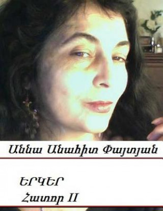 Kniha Anna Anahit Paitian, Complete Works in Armenian, Tome II Mrs Anna Anahit Paitian