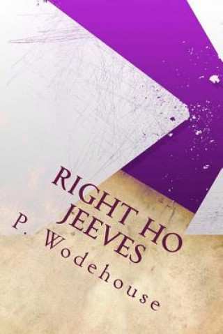 Buch Right Ho Jeeves P G Wodehouse