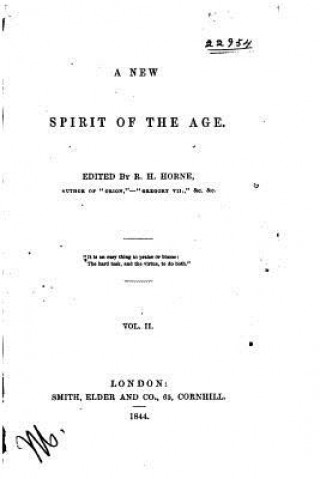 Carte A New Spirit of the Age - Vol. II Richard Horne