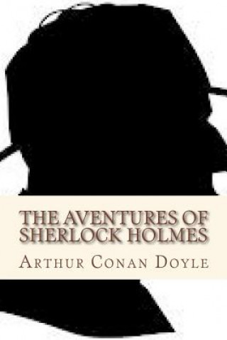 Kniha The aventures of Sherlock Holmes Arthur Conan Doyle