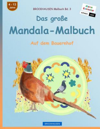 Carte BROCKHAUSEN Malbuch Bd. 3 - Das große Mandala-Malbuch: Auf dem Bauernhof Dortje Golldack