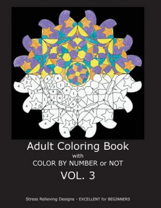 Книга Adult Coloring Book With Color By Number or Not C R Gilbert