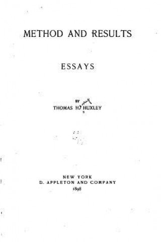 Könyv Method and Results - Essays Thomas Henry Huxley