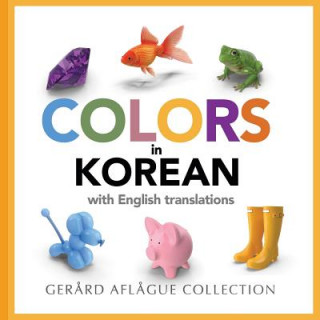 Книга Colors in Korean: with English translations Gerard Aflague
